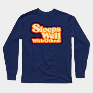 Sleeps Well With Others Long Sleeve T-Shirt